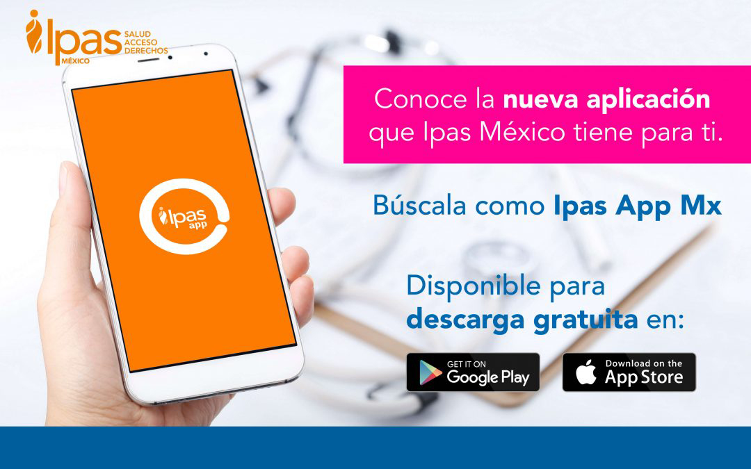 Ipas México lanza su nueva App