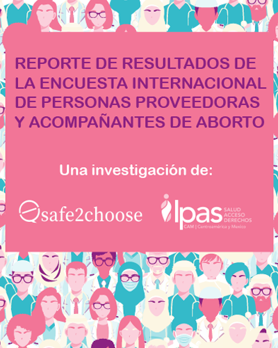 Reporte de resultados – Encuesta internacional de personas proveedoras y acompañantes de aborto