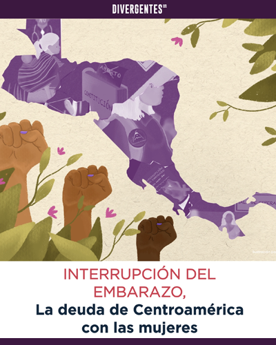 Interrupción del embarazo, la deuda de Centroamérica con las mujeres