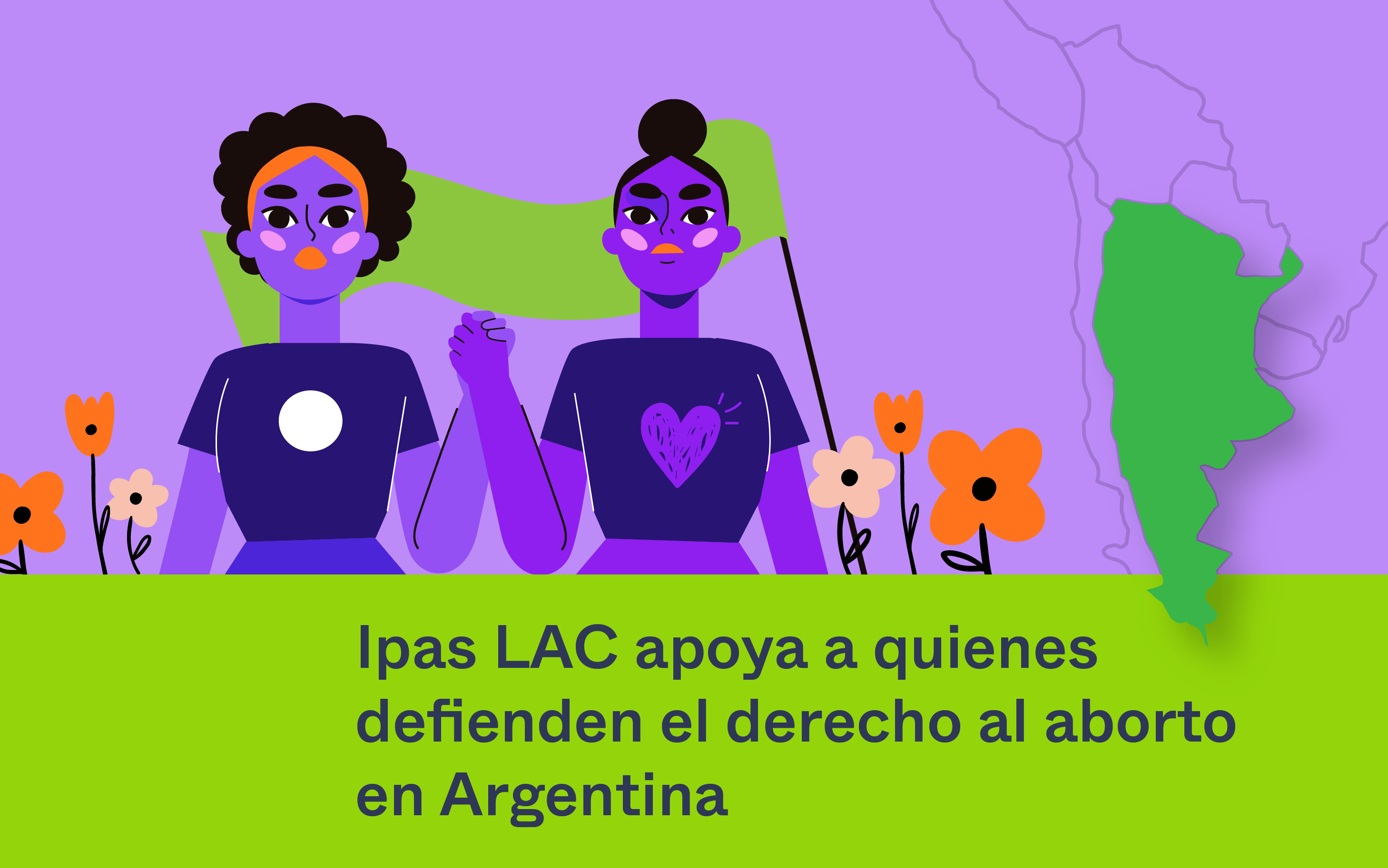 Ipas LAC apoya a quienes defienden el derecho al aborto en Argentina