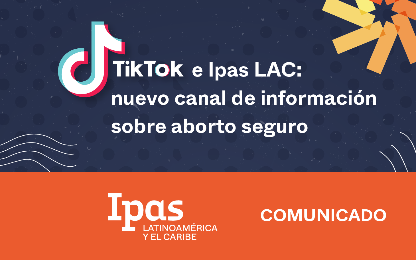TikTok e Ipas LAC: nuevo canal de información sobre aborto seguro