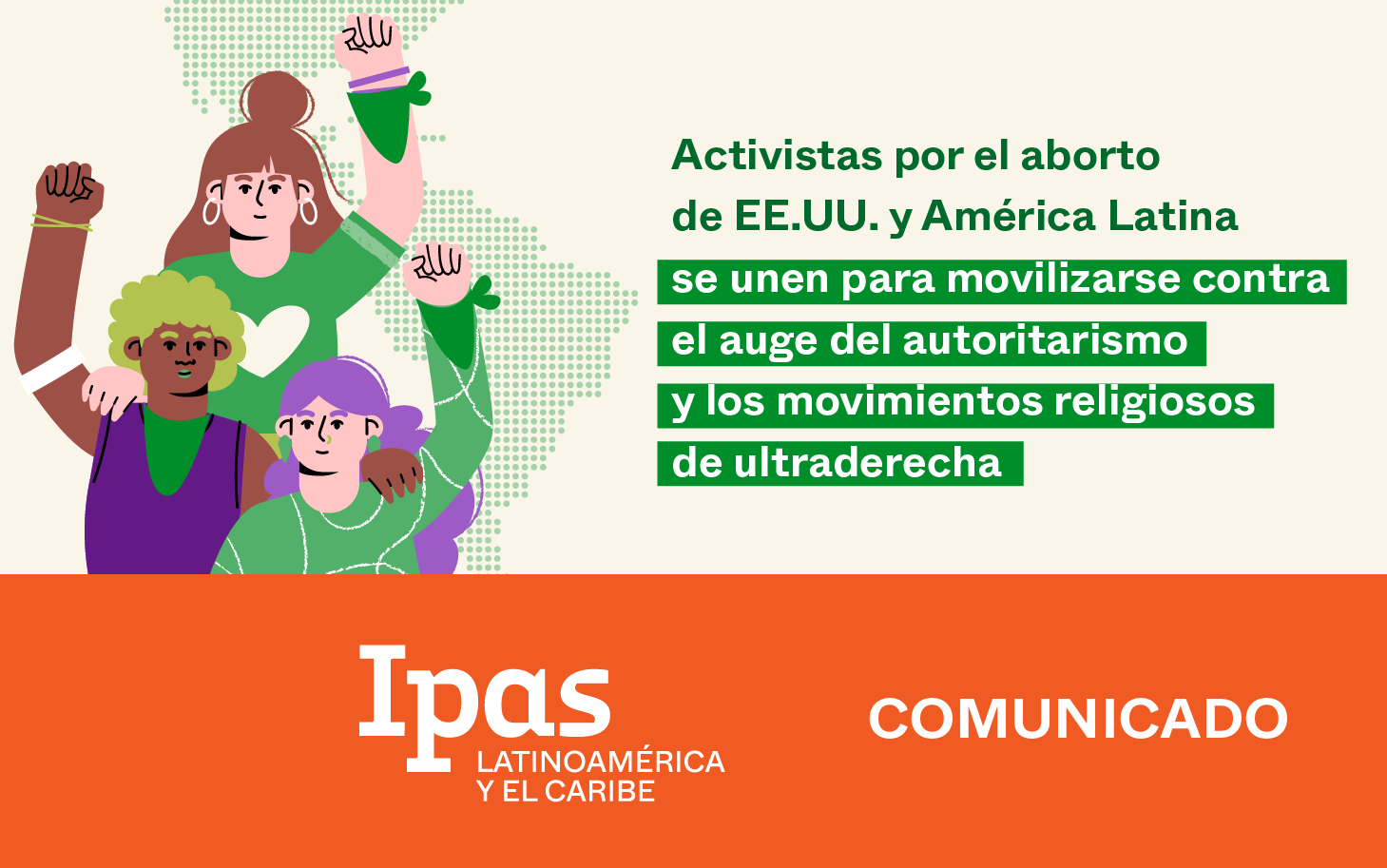 Activistas por el aborto de EE.UU. y América Latina se unen para movilizarse contra el auge del autoritarismo y los movimientos religiosos de ultraderecha