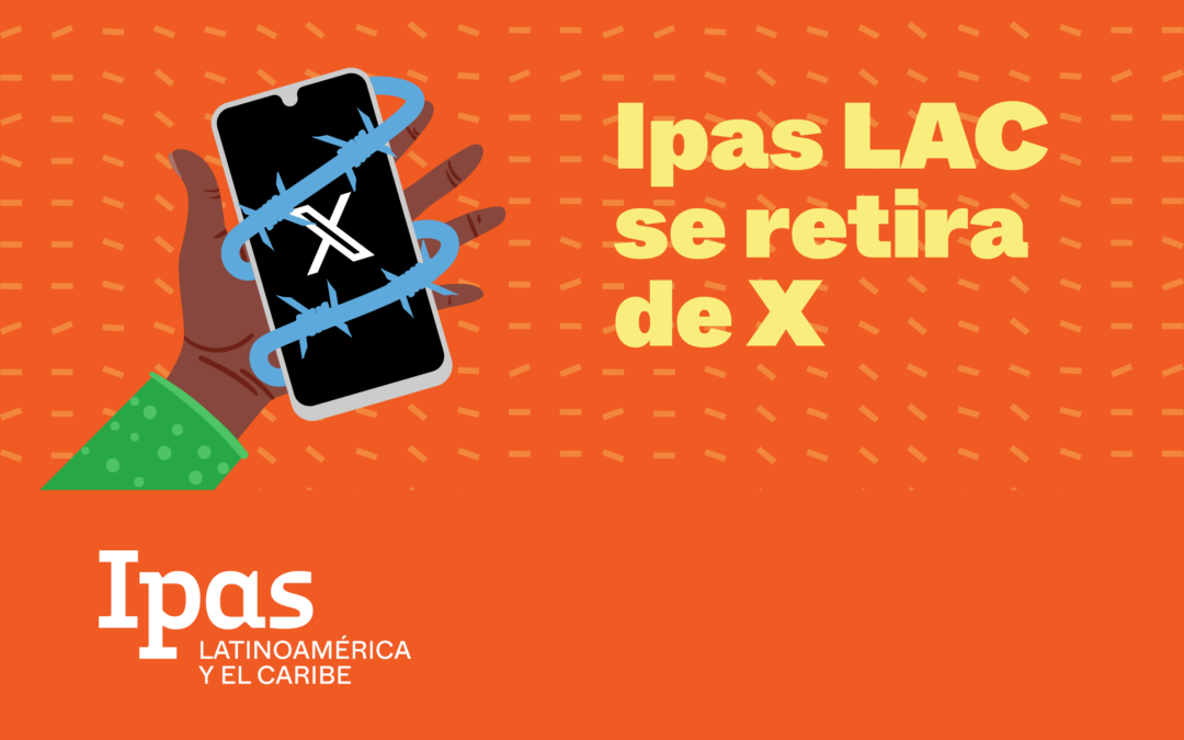 Ipas LAC se retira de X (antes Twitter)