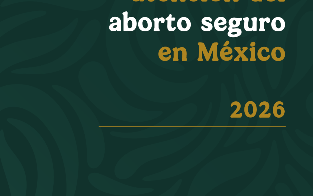 Lineamiento Técnico para la atención del Aborto Seguro en México 2026